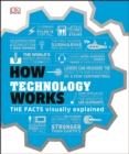 Image for How technology works: the facts simply explained.