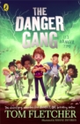 The Danger Gang by Fletcher, Tom cover image