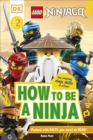 Image for LEGO NINJAGO How To Be A Ninja