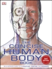 Image for The concise human body book: an illustrated guide to its structure, function and disorders