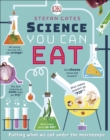 Image for Science you can eat: putting what we eat under the microscope