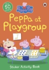 Image for Peppa Pig: Peppa at Playgroup Sticker Activity Book