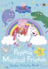 Image for Peppa Pig: Peppa&#39;s Magical Friends Sticker Activity