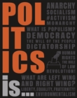 Image for Politics Is...