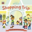 Image for Shopping trip  : a push-and-pull adventure