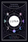 Image for Luna  : harness the power of the moon to live your best life