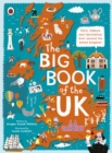 Image for Big Book of the UK: Facts, folklore and fascinations from around the United Kingdom