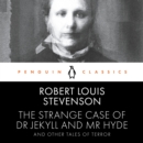 Image for The strange case of Dr Jekyll and Mr Hyde and other tales of terror