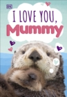 Image for I love you, mummy