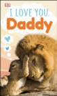 Image for I Love You, Daddy