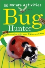 Image for Bug Hunter : Nature Activities