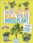 Image for How not to kill your houseplant: survival tips for the horticulturally challenged