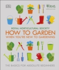 Image for How to garden when you&#39;re new to gardening