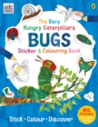 Image for The Very Hungry Caterpillar&#39;s Bugs Sticker and Colouring Book