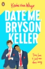 Date me, Bryson Keller - van Whye, Kevin