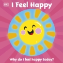 Image for First Emotions: I Feel Happy