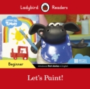 Image for Ladybird Readers Beginner Level - Timmy Time - Let&#39;s Paint! (ELT Graded Reader)