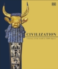 Image for Civilization  : a history of the world in 1000 objects
