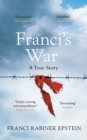 Image for Franci&#39;s war  : a true story