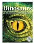 Image for Dinosaurs: a children&#39;s encyclopedia.