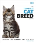 Image for The complete cat breed book  : choose the perfect cat for you