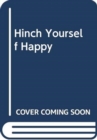 Image for HINCH YOURSELF HAPPY