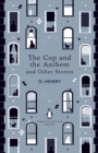 Image for The Cop and the Anthem and Other Stories