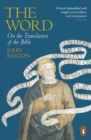 Image for The Word: On the Translation of the Bible