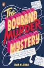 The boyband murder mystery - Eldred, Ava