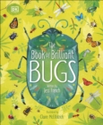Image for The book of brilliant bugs