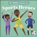 Image for Sports heroes: kids like you that became superstars.