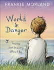 Image for World In Danger: Tomorrow could be a very different day