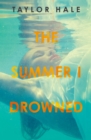 Image for The summer I drowned