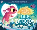 Image for Ten Minutes to Bed: Little Dragon