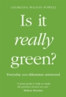 Image for Is It Really Green?
