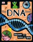 Image for The DNA book: discover what makes you you