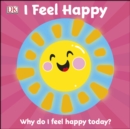 Image for I Feel Happy