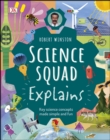 Image for Science Squad Explains: Key Science Concepts Made Simple and Fun
