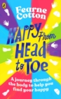 Image for Happy from head to toe: how your body can bring you happiness every day