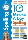 Image for 10 Minutes A Day Spelling, Ages 7-11 (Key Stage 2)