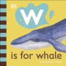 Image for W is for Whale