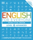 Image for English for everyone.: (Practice book) : Level 4 advanced,
