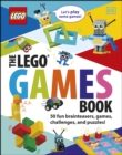 Image for The LEGO Games Book: 50 Fun Brainteasers, Games, Challenges, and Puzzles!