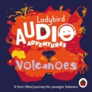 Image for Ladybird Audio Adventures: Volcanoes