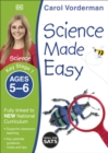 Image for Science made easy. : Key Stage 1, ages 5-6