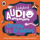 Image for Ladybird Audio Adventures: Creepy Crawlies