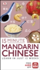 Image for 15 minute Mandarin Chinese: learn in just 12 weeks
