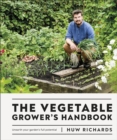 Image for The vegetable grower&#39;s handbook  : unearth your garden&#39;s full potential