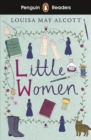 Penguin Readers Level 1: Little Women (ELT Graded Reader) - Alcott, Louisa May