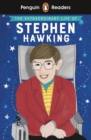 The Extraordinary Life of Stephen Hawking - 